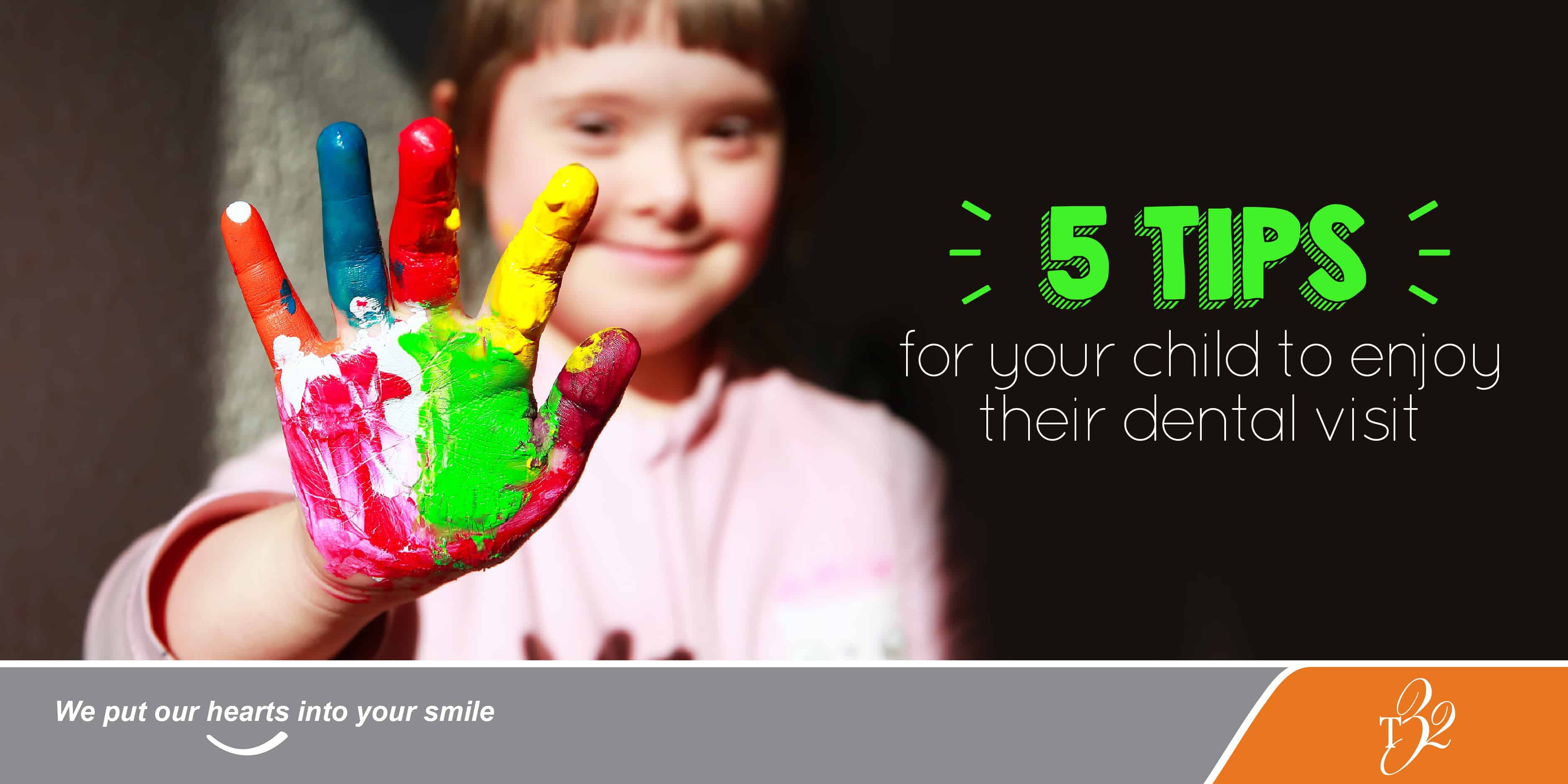 T32 Dental Article 5 Tips For Your Child To Enjoy Their Dental Visit Featured Image