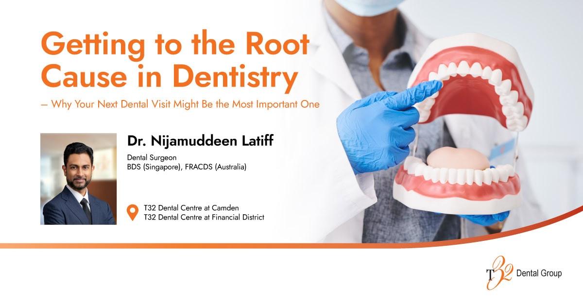Getting to the Root Cause in Dentistry – Why Your Next Dental Visit Might Be the Most Important One 1 Getting to the Root Cause in Dentistry – Why Your Next Dental Visit Might Be the Most Important One 1